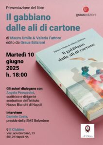 "Il gabbiano dalle ali di cartone", martedì 10 giugno presentazione libro di Mauro Umile e Valeria Fattore al Clubino