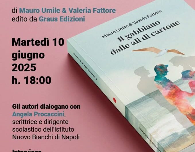 "Il gabbiano dalle ali di cartone", martedì 10 giugno presentazione libro di Mauro Umile e Valeria Fattore al Clubino