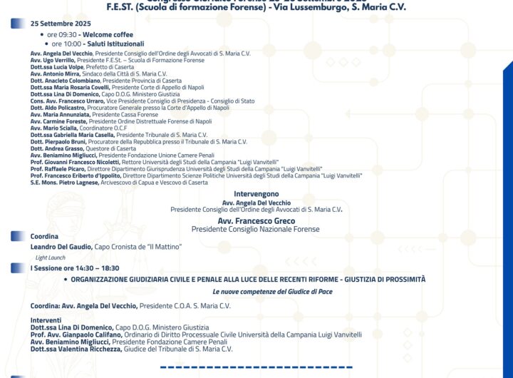25-26 settembre 2025: a Santa Maria Capua Vetere il Congresso ‘L’Avvocatura nell’Era della Giustizia Digitale