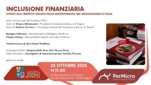 Inclusione finanziaria, studio sull’impatto sociale della micro finanza nel Mezzogiorno d’Italia 